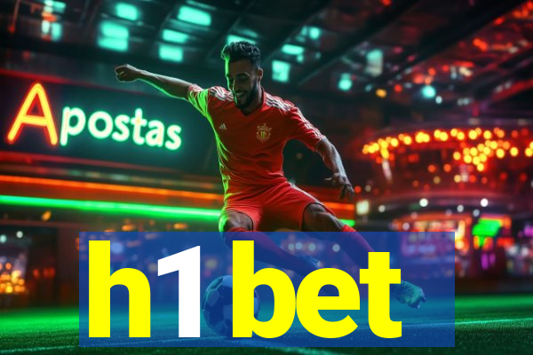 h1 bet